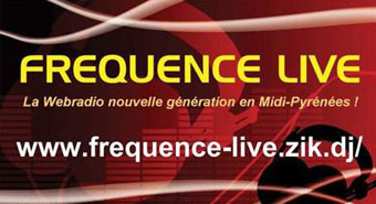 Fréquence Live : La Webradio nouvelle génération en Midi-Pyrénées !